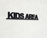 Πινακίδα Σήμανσης PVC "KIDS AREA" Ξενοδοχείων 315mm x 50mm Μαύρη